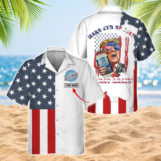 Personalized Blue Moon Donal Trump Independence Day Hawaiian Shirt - Flexiquor.com