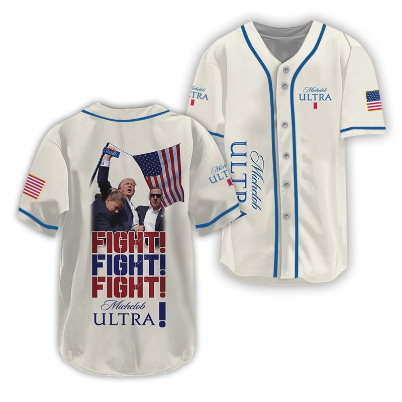 Trump Fight Fight Fight Michelob Ultra Baseball Jersey - Flexiquor.com