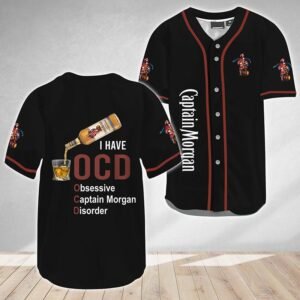 I Have Obsessive Captain Morgan Disorder Baseball Jersey
