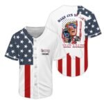 Personalized Bang Donald Trump Independence Day Baseball Jersey