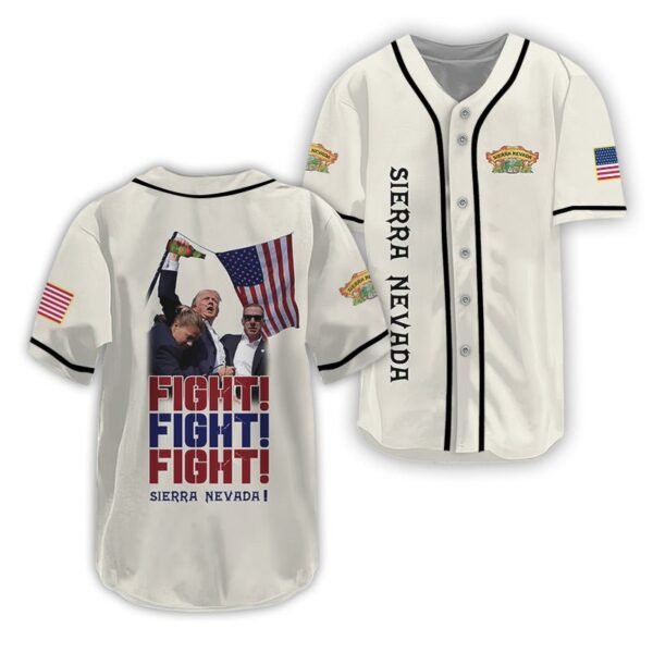 Trump Fight Fight Fight Sierra Nevada Baseball Jersey
