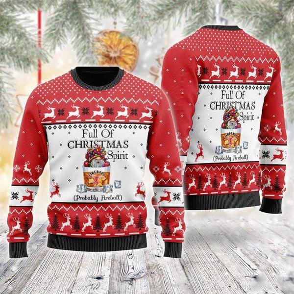 Full Of Christmas Spirit Probably Fireball Whiskey Ugly Sweater