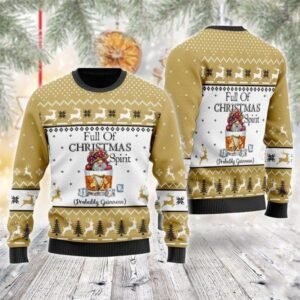 Full Of Christmas Spirit Probably Guinness Ugly Sweater