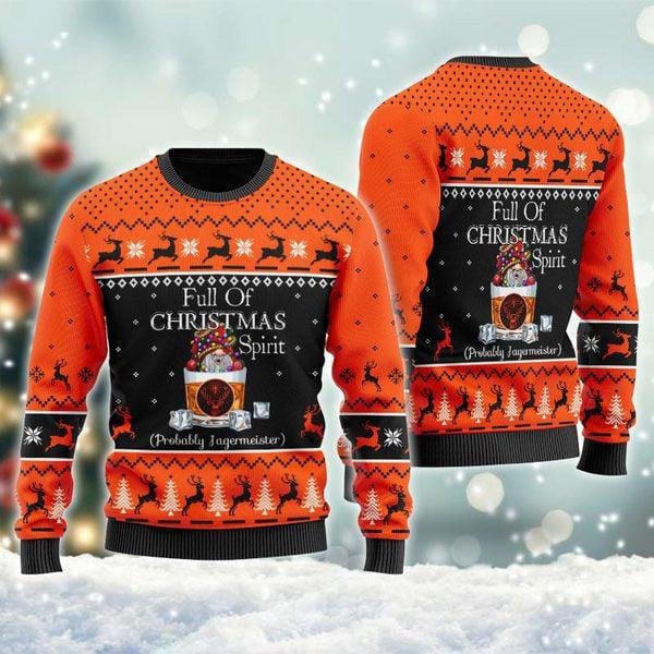 Full Of Christmas Spirit Probably Jagermeister Ugly Sweater