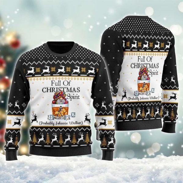 Full Of Christmas Spirit Probably Johnnie Walker Ugly Sweater