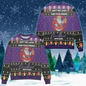 Funny When You’re Drinking Crown Royal With Santa Claus Ugly Sweater
