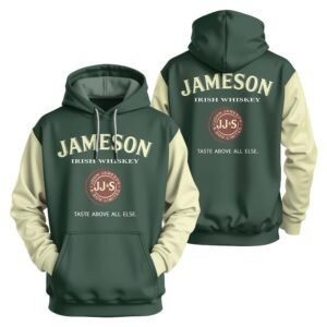 Jameson Irish Whiskey Taste About All Else Pine Green Hoodie